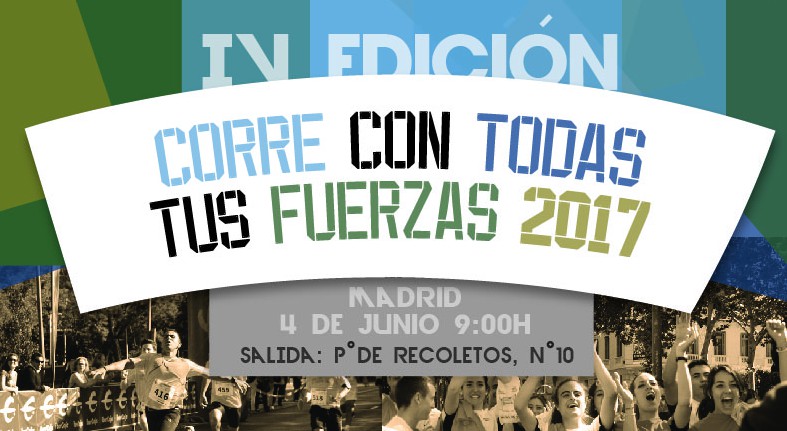 IV COURSE SOLIDAIRE “CORRE CON TODAS TUS FUERZAS 2017”