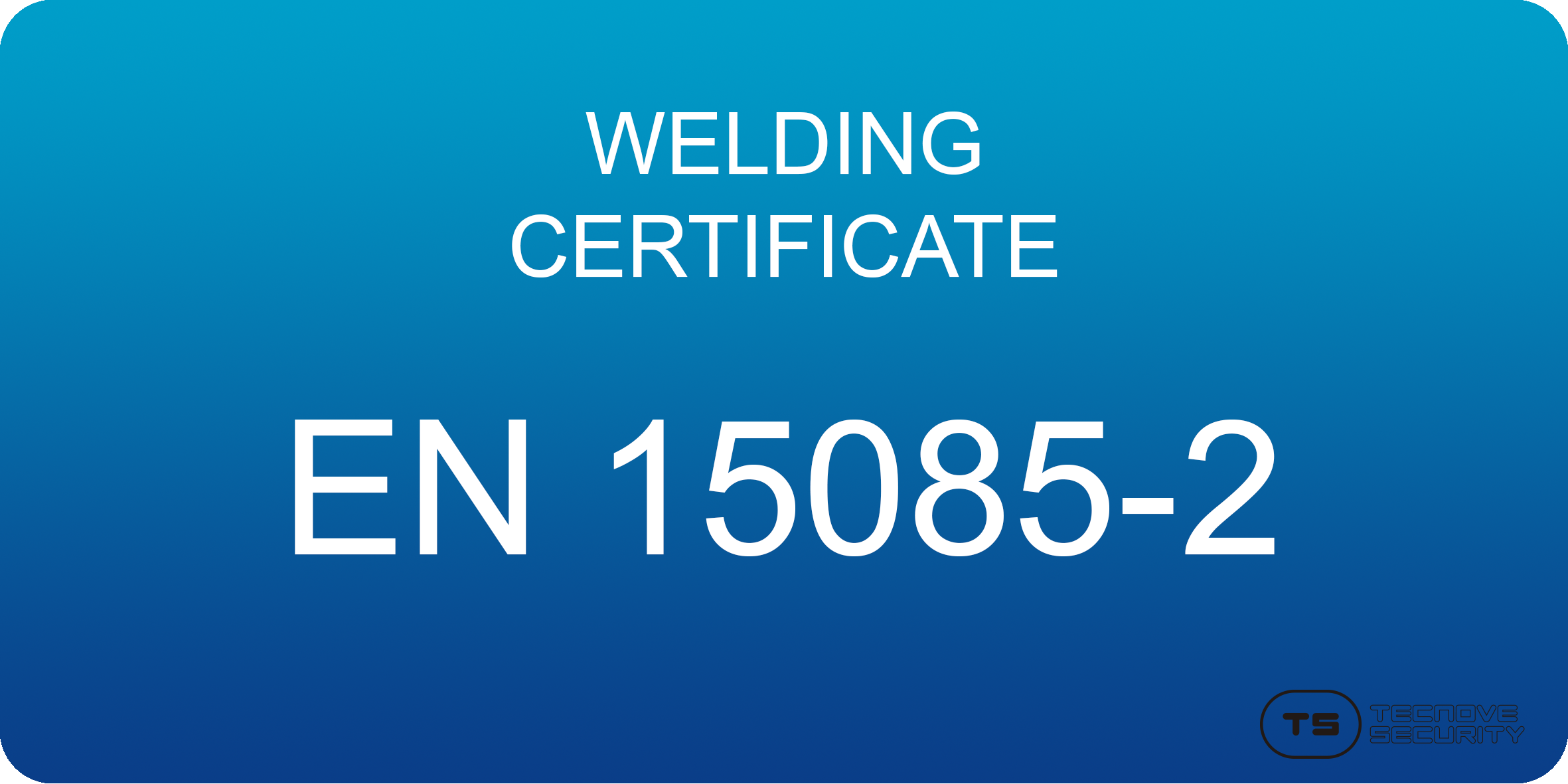 WELDING CERTIFICATE TSD Technology & Security Developments
